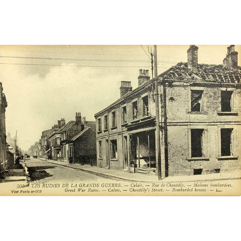 1917s France Word War I Ruins Calais Chantilly’s Street Bombarded Houses Postcard